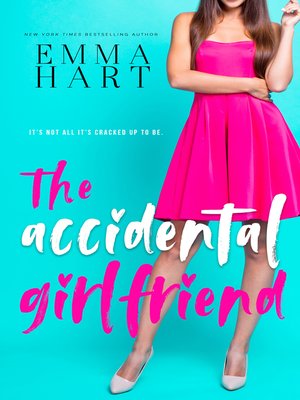 cover image of The Accidental Girlfriend